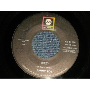 画像: TOMMY ROE - A) DIZZY  B)THE YOU I NEED (Ex+++/Ex+++) / 1969 US AMERICA ORIGINAL Used 7" Single 
