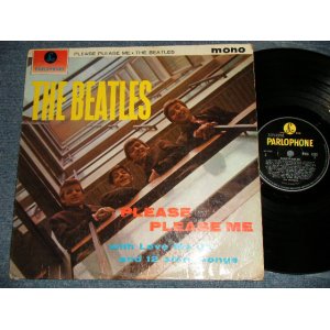 画像: THE BEATLES - PLEASE PLEASE ME (3rd Press 33 1/3 NO Credit at label) (Matrix #A)XEX-421-1N 1 RO B)XEX-422-1N 1 RG) (Ex+++, VG++/Ex++ WOBC) / 1963 UK ENGLAND "YELLOW PARLOPHONE Label" MONO Used LP