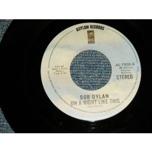 画像: BOB DYLAN - A)ON A NIGHT LIKE THIS  B)YOU ANGEL YOU  (MINT-/MINT-) / 1974 US AMERICA ORIGINAL Used 7"SINGLE