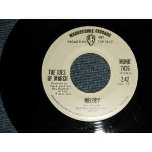 画像: The IDES OF MARCH - MELODY  A)MONO  B) STEREO (Ex+/Ex+) / 1970 US AMERICA ORIGINAL "PROMO ONLY" Used 7" Single