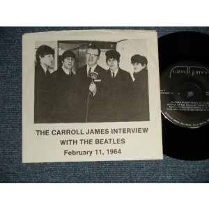 画像: The BEATLES - The Carroll James Interview With The Beatles: February 11, 1964 (NEW ) / 1976 US AMERICA ORIGINAL "BRAND NEW" 7" Single PICTURE SLEEVE 