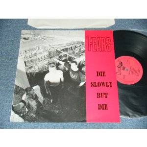 画像: FEARS - DIESLOWLY BUT DIE  (NEW) / 1994 GERMANY ORIGINAL "BRAND NEW" LP