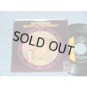 画像: THE FIFTH 5TH DIMENSION - A)Medley: Aquarius/Let The Sunshine In (The Flesh Failures)	B) Don'tcha Hear Me Callin' To Ya (Ex++/Ex+++) / 1969 US AMERICA ORIGINAL Used 7" Single with PICTURE SLEEVE