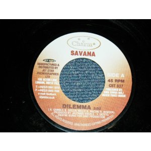 画像: SAVANA - A)DILEMMA  B)P. A. MIX (- /MINT-)) / 2004 UK ENGLAND ORIGINAL Used 7"45 Single 
