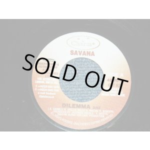 画像: SAVANA - A)DILEMMA  B)P. A. MIX (- /MINT-)) / 2004 UK ENGLAND ORIGINAL Used 7"45 Single 