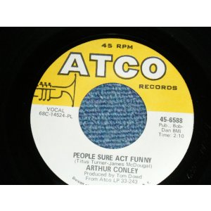 画像: ARTHUR CONLEY - A) PEOPLE SURE ACT FUNNY  B) BURNING FIRE (Ex+++/Ex+++) / 1968 US AMERICA ORIGINAL Used 7"45 