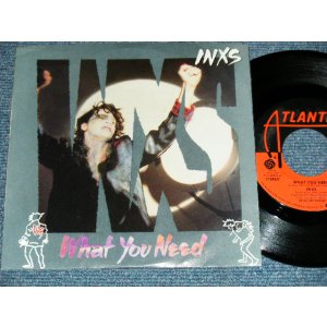 画像: INXS - A) WHAT YOU NEED   B) SWEET AS SIN (Ex++/MINT-) /1985 US AMERICA ORIGINAL Used 7" Single