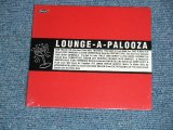 画像: V.A. Various -   LOUNGE-A-PALOOZA (SEALED) / 1997 US AMERICA ORIGINAL "PROMO ONLY" "BRAND NEW SEALED" CD 