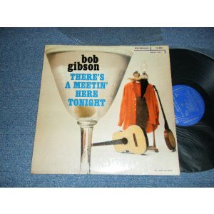 画像: BOB GIBSON - THERE'S A MEETIN' HERE TONIGHT (Ex++/Ex+++ Looks:Ex++ EDSP) / 1959 US AMERICA ORIGINAL"MONO" Used LP 