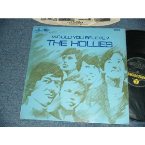 画像: THE HOLLIES - WOULD YOU BELIEVE (MATRIX # A)XEX-603-1  1 GA B)XEX-604-1  1 GP) (Ex++/Ex-)  / 1966 UK ENGLAND ORIGINAL "YELLOW PARLOPHONE Label" MONO Used LP 