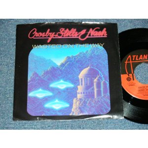 画像: CS&N  CROSBY STILLS & NASH - A) WASTED ON THE WAY  B) DELTA (Ex+++/MINT-) / 1982 US AMERICA ORIGINAL Used 7"Single  With PICTURE SLEEVE