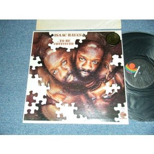 画像: ISAAC HAYES - ...TO BE CONTINUED (Ex++/Ex++) / 1970 US AMERICA 2nd Press "BLACK Label" Used LP