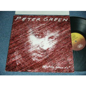 画像: PETER GREEN - WHATCHA GONNA DO (Ex+++/MINT-) / 1981 WEST-GERMANY GERMAN ORIGINAL Used LP 