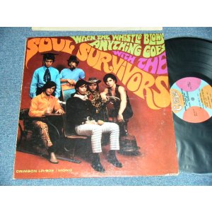画像: SOUL SURVIVORS - WHEN THE WHISTLE BLOWS ANYTHING GOES WITH THE SOUL SURVIVORS (Ex+/Ex++ Looks:Ex+ / 1967 US AMERICA ORIGINAL "MONO"  Used LP