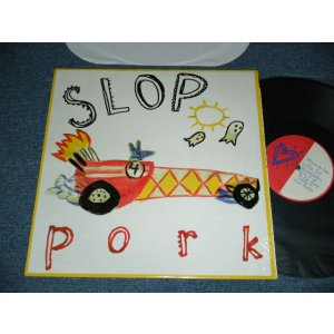 画像: PORK (GIRLS PUNK Band) - SLOP (With INSERTS) (MINT-/MINT) / 1996 US AMERICA ORIGINAL Used LP