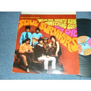 画像: SOUL SURVIVORS - WHEN THE WHISTLE BLOWS ANYTHING GOES WITH THE SOUL SURVIVORS (Ex++./MINT EDSP) / 1967 US AMERICA ORIGINAL STEREO Used LP