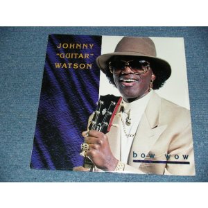 画像: JOHNNY "GUITAR" WATSON - BOW WOW (SEALED) / 1994 US AMERICA ORIGINAL "BRAND NEW SEALED" LP