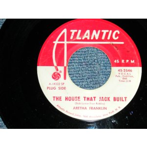 画像: ARETHA FRANKLIN -  The House That Jack Built  A) Matrix 14332-2   B)  Matrix 14332-3 (Ex+/Ex+)  /1968 US AMERICA ORIGINAL "PROMOONLY SAME FLIP" Used 7"45 