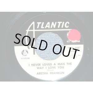 画像: ARETHA FRANKLIN - A) I Never Loved A Man (The Way I Love You)   B)Do Right Woman - Do Right Man (MINT-/MINT- STOL) /1967 US AMERICA ORIGINAL "WHITE LABEL PROMO"  Used 7"45 