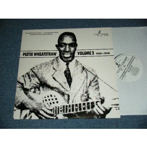 画像: Peetie Wheatstraw - Volume 2 1930-1938 (NEW) / 1990 US NETHERLANDS ORIGINAL "BRAND NEW" LP