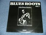 画像: JOHN HENRY BARBEE -  I Ain't Gonna Pick No More Cotton (Sealed) / 1981 US AMERICA  REISSUE "BRAND NEW SEALED" LP