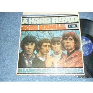 画像: JOHN MAYALL and The BLUES BRAEKERS (with PETER GREEN) -  A HARD ROAD (Matrix #A)ZAL-7652-1W B)ZAL-7653-1W) (Ex+/Ex+ Looks:Ex++ EDSP) / 1967 UK ENGLAND ORIGINAL "BLUE with Un-boxed DECCA  Label" STEREO Used Used LP