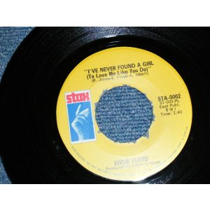 画像: EDDIE FLOYD - A) I've Never Found A Girl (To Love Me Like You Do)    B)I'm Just The Kind Of Fool (Ex++/Ex+++) / 1968 US AMERICA ORIGINAL Used 7" 45rpm Single