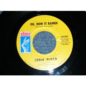 画像: EDDIE FLOYD - A) Oh, How It Rained   B) When My Baby Said Goodbye (Ex++/Ex++) / 1971 US AMERICA ORIGINAL Used 7" 45rpm Single