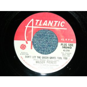 画像: WILSON PICKETT - Don't Let The Green Grass Fool You  A) MONO  B) MONO (MINT/MINT) / 1971 US AMERICA ORIGINAL "WHITE LABEL PROMO / PROMO ONLY SAME FLIP" Used 7"45 