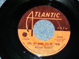 画像: WILSON PICKETT - A) Call My Name, I'll Be There   B) Woman Let Me Be Down Home (MINT-/MINT-) / 1971 US AMERICA ORIGINAL Used 7"45 