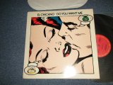 画像: EL CHICANO - DO YOU WANT ME (Ex++/MINT-) / 1983 US AMERICA ORIGINAL "PROMO" Used LP