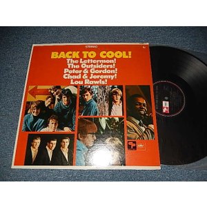 画像: V.A. ARIOUS (Peter & Gordon, The Lettermen, Lou Rawls, Chad & Jeremy, The Outsiders  - BACL TO COOL! (Limited Edition, Compilation) (Ex++/Ex+++ BB)  / 1967 US AMERICA ORIGINAL STEREO  Used LP 