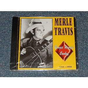 画像: MERLE TRAVIS - BOOGIE WOOGIE COWBOY 1944-56 (SEALED) / 2003 UK ENGLAND "BRAND NEW SEALED"CD 