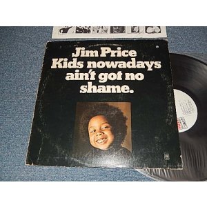 画像: JIM PRICE - Kids Nowadays Ain't Got No Shame (Matrix # A)SP 4541 M-1 MR 16266(1) STERLING B)SP 4542 M-1 MR 16266-X(4) STERLING) "MR/MONARCH Press in CA" (Ex+/MINT- BB for PROMO) / 1971 US AMERICA ORIGINAL "WHITE LABEL PROMO" Used LP 