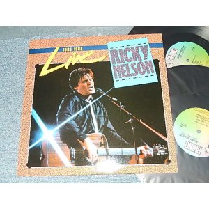 画像: RICKY NELSON - 1983-1985 LIVE (MINT-/MINT-) / 1989 US AMERICA ORIGINAL Used 2-LP 