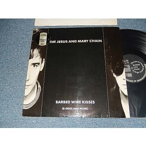 画像: The JESUS AND MARY CHAIN - BARBED WIRE KISSES (B-Sides And More) (Ex++/MINT-) / 1988 UK ENGLAND ORIGINAL Used LP