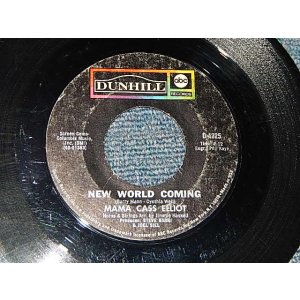 画像: MAMA CASS ELLIOT - A)NEW WORLD COMING  B)BLOW ME A KISS (VG+++/VG+++ STOL) / 1970 US AMERICA ORIGINAL Used 7" Single++