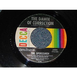 画像: The Spokesmen -A)The Dawn Of Correction   B)For You Babe (VG+++/VG+++) / 1965 US AMERICA ORIGINAL Used 7"SINGLE 