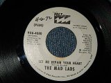 画像: The MAD LADS - A)Let Me Repair Your Heart    B)Did My Baby Call? (Ex+++/Ex+++ WOL)  / 1972 US AMERICA ORIGINAL "WHITE LABEL PROMO" Used 7"45 rpm Single