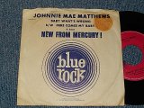画像: Johnnie Mae Matthews - A)Baby What's Wrong    B)Here Comes My Baby (Ex++/Ex+++ BB) /1965 US AMERICA ORIGINAL Used 7"45 Single  With PICTURE SLEEVE
