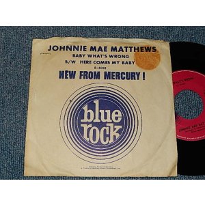 画像: Johnnie Mae Matthews - A)Baby What's Wrong    B)Here Comes My Baby (Ex++/Ex+++ BB) /1965 US AMERICA ORIGINAL Used 7"45 Single  With PICTURE SLEEVE