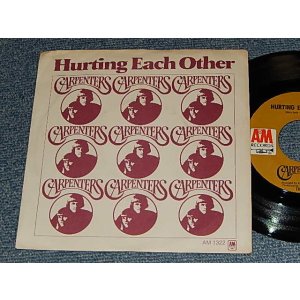 画像: CARPENTERS - A) HURTING EACH OTHER  B)MAYBE IT'S YOU (Ex++/MINT- ) / 1972 US AMERICA ORIGINAL  "with PICTURE SLEEVE" Used 7" Single 