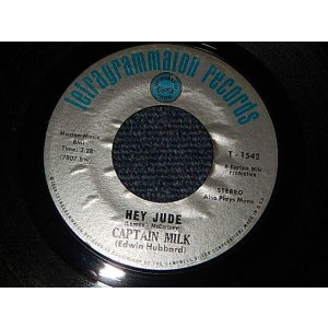 画像: CAPTAIN MILK - A) HEY JUDE   B) THEIMPOSSIBLE DREAM  (A)Ex+++/B)Ex+++)  / 1968 U AMERICA  ORIGINAL Used 7" 45 rpm Single  