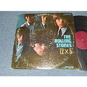 画像: THE ROLLING STONES - 12 x 5 (Matrix #A)ARL-6493-1D B)ARL-6494-1C)(VG++/Ex++) / 1964 US AMERICA ORIGINAL "MAROON with Unboxed LONDON on TOP Label" MONO Used LP  
