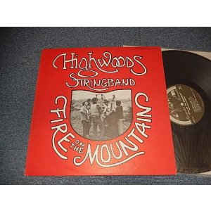 画像: HIGHWOODS STRING BAND - FIRE ON THE MOUNTAIN (Ex+++/MINT-) / 1973 US AMERICA ORIGINAL Used LP
