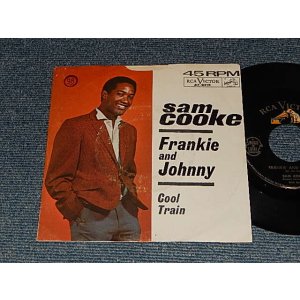 画像: SAM COOKE - A)Frankie And Johnny    B)Cool Train  (Ex+++/Ex+++) / 1963 US AMERICA ORIGINAL "With PICTURE SLEEVE" Used 7" 45rpm SINGLE 