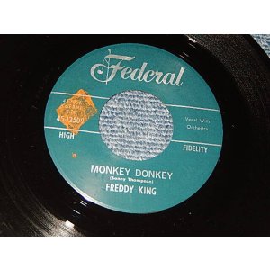 画像: FREDDY / FREDDIE KING - A)Woman Across The River   B) SURF MONKEY (Ex++/Ex++ WEAR) / 1963 US AMERICA ORIGGINAL Used 7" 45 rpm Single 
