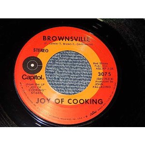 画像: JOY OF COOKING - A)BROWNSVILLE   B) ONLY TIME WILL TELL ME (Ex+++/Ex+++) / 1971 US AMERICA ORIGINAL Used 7" 45 rpm Single