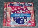 画像: SHOCKING BLUE - Good Times / Singles A's And B's (2 in 1) ( NEW)   / 2001 RUSSIA "BRAND NEW" CD