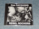 画像: Thee Raygunns – Rebel Rockers (NEW) / 1995 UK ENGLAND ORIGINAL "BRAND NEW" CD 